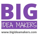 BIG Idea Makers
