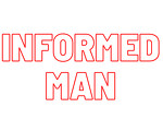 Informed-Man
